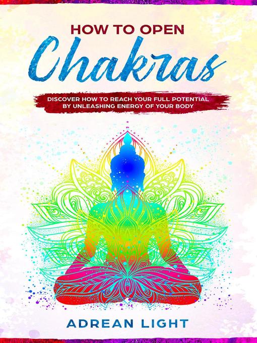 Title details for How to Open Chakras by Adrean Light - Available